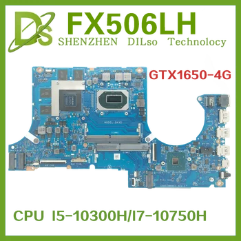 KEFU FX506L Материнская плата для ноутбука FX506 FX506LH FX706LI DABKXDMB8E0 Материнская плата DABKXDMB8F0 с I5-10300H I7-10750H GTX1650/1650Ti