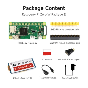 Raspberry Pi Zero W Package E Базовый комплект для разработки, карта Micro SD объемом 16 ГБ, адаптер питания, 2,13-дюймовая шляпа для электронной бумаги и основные компоненты