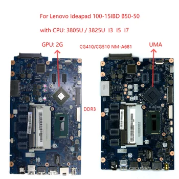CG410/CG510 NM-A681 Материнская плата для Lenovo Ideapad 100-15IBD B50-50 Материнская плата ноутбука DDR3 с процессором 3825U I3 I5 I7 100% тест В порядке