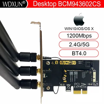 BCM943602CS Адаптер Беспроводной карты 802.11AC Настольная WiFi Карта Bluetooth 4.0 Настольная WLAN Карта PCI E с 3 Антеннами для iOS/OS X