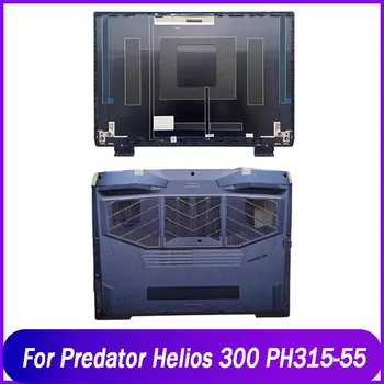 Новая Задняя крышка Для Ноутбука Acer Predator Helios 300 PH315-55 PH315-55-795C 70ZV с ЖК-дисплеем, Задняя Верхняя крышка, Нижний Корпус, Замена Задней крышки