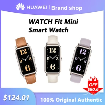 Женские умные часы HUAWEI WATCH Fit Mini, пульсометр, отслеживание менструального цикла, Полносенсорный Bluetooth-браслет, Срок службы батареи 14 дней